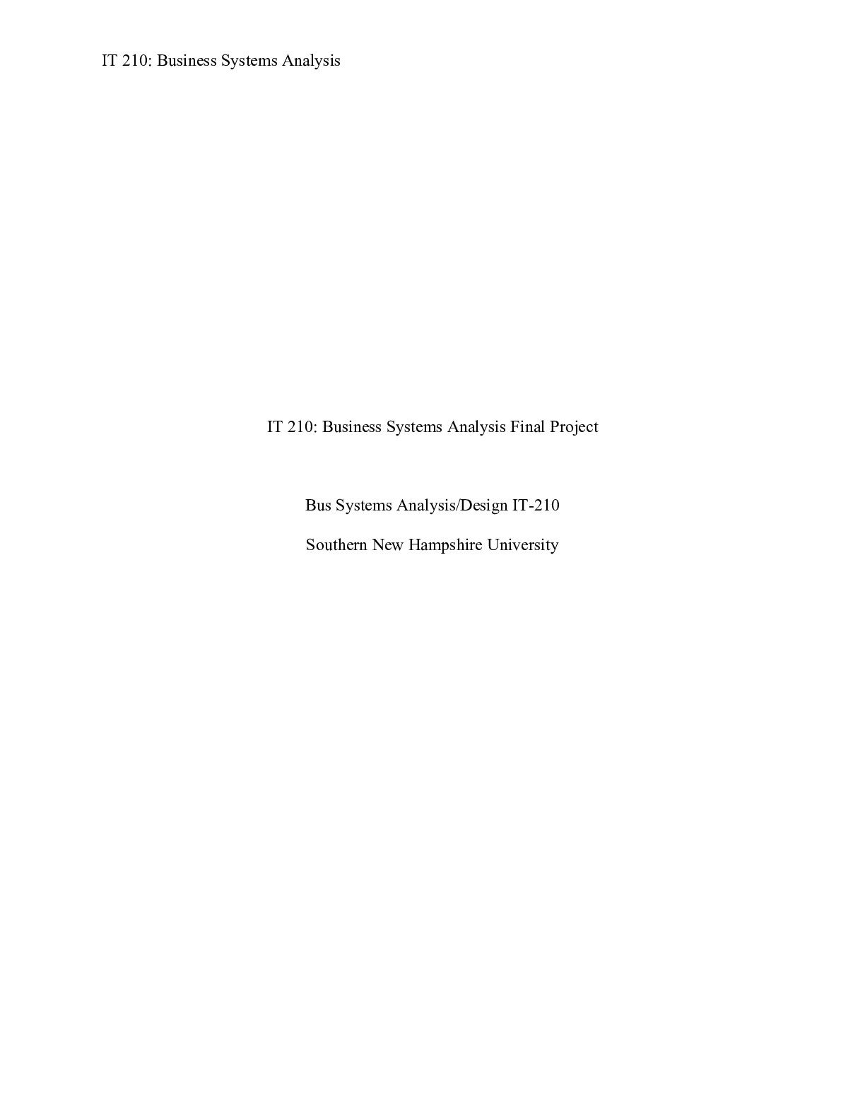 Preview image for IT 210 Final Project CWales Milestone Two|    IT 210: Business Systems Analysis Final